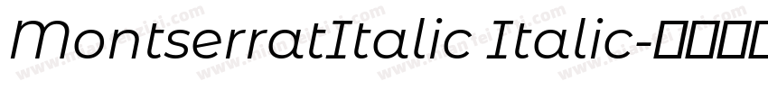 MontserratItalic Italic字体转换